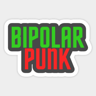 Bipolar Punk returns Sticker